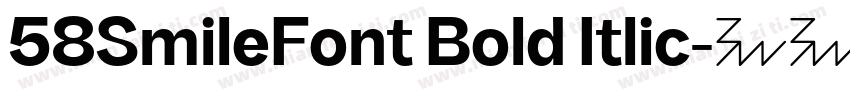 58SmileFont Bold Itlic字体转换
